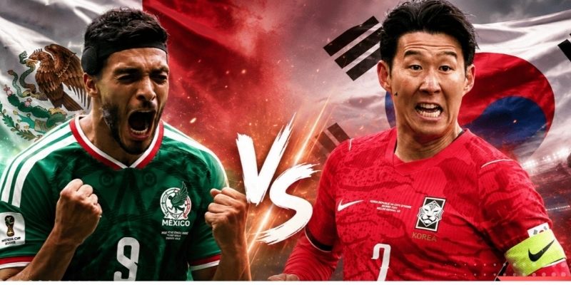 Mexico vs Hàn Quốc đều đang có điểm rơi phong độ tốt