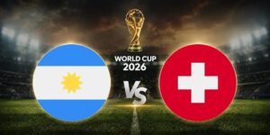Soi kèo Argentina vs Thụy Sĩ, 8h ngày 12/7 – World Cup 2026