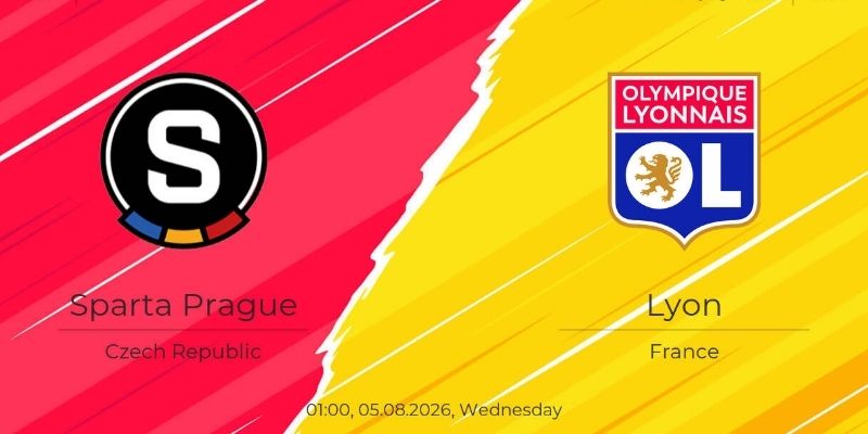 Soi kèo Sparta Prague vs Lyon, 1h ngày 5/8 - Vòng loại C1